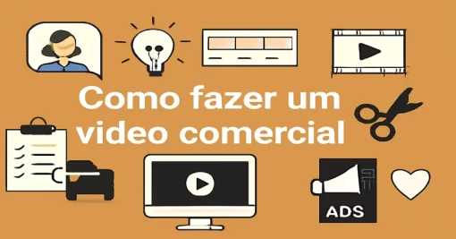 Como Fazer um Comercial