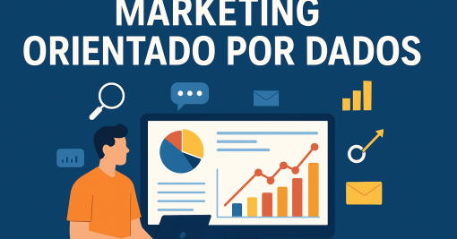 O que é Marketing Orientado por Dados?