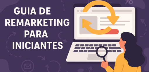 Guia de Remarketing para Iniciantes
