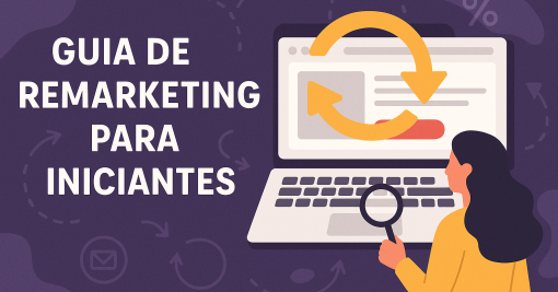 Guia de Remarketing para Iniciantes