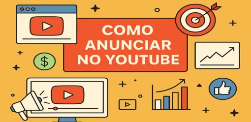 Como Anunciar no YouTube: Guia Completo para Iniciantes