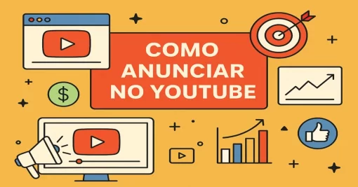 Como Anunciar no YouTube: Guia Completo para Iniciantes