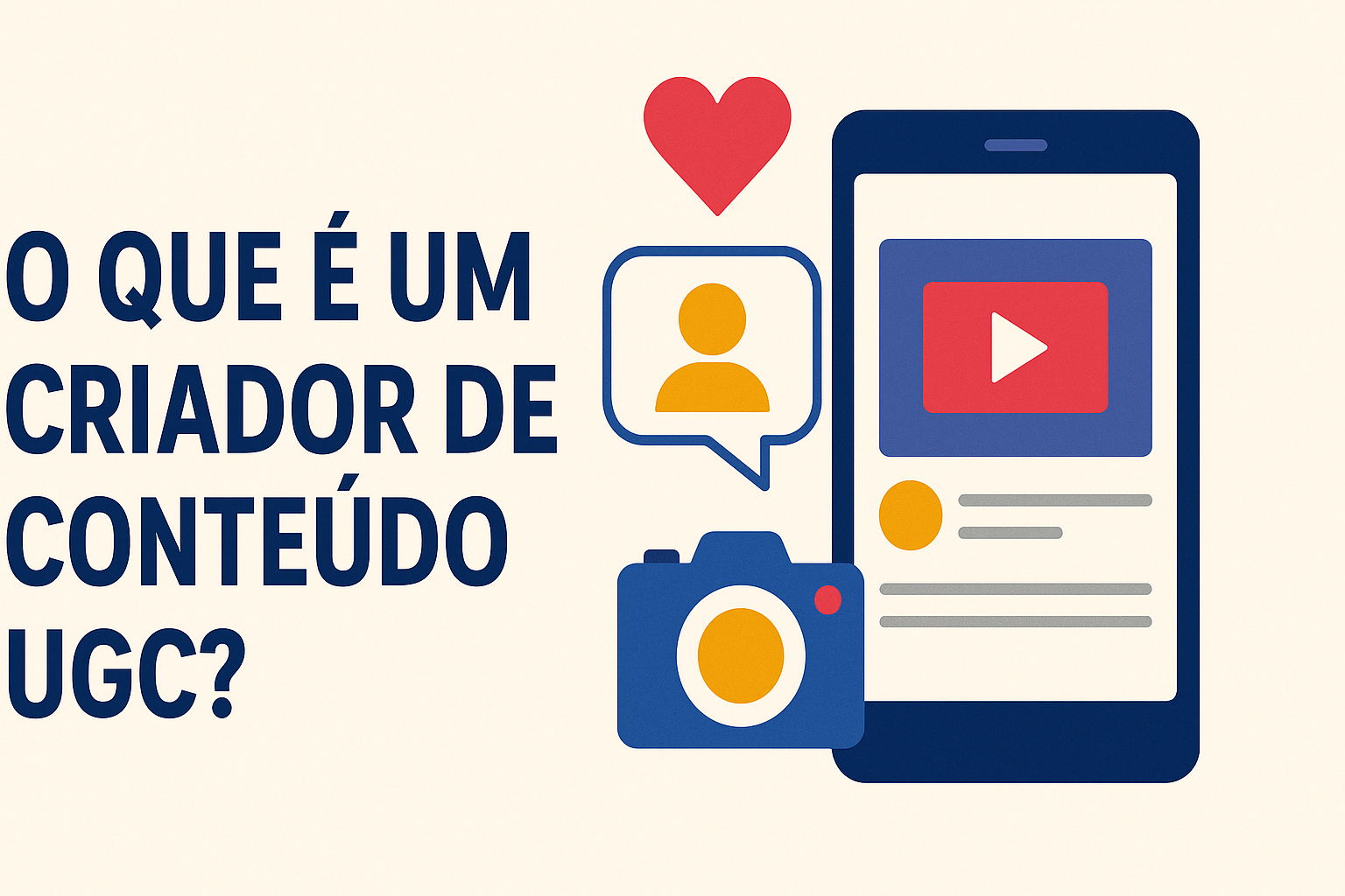 O Que é um Criador de Conteúdo UGC? Entenda o Papel e Como Se Tornar um ...