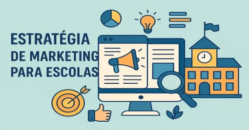 Estratégia de Marketing para Escolas: O Que a Maioria das Instituições Faz de Errado (e Como Corrigir)