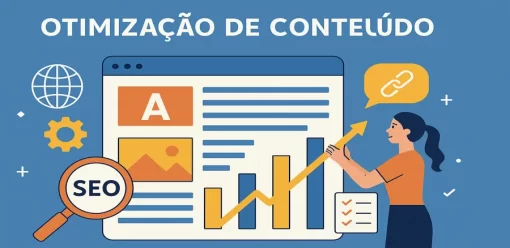 Otimização de Conteúdo: Como Otimizar Conteúdo para SEO
