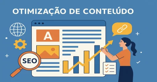 Otimização de Conteúdo: Como Otimizar Conteúdo para SEO