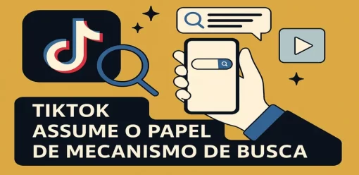 TikTok Assume o Papel de Mecanismo de Busca
