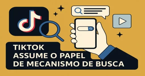 TikTok Assume o Papel de Mecanismo de Busca
