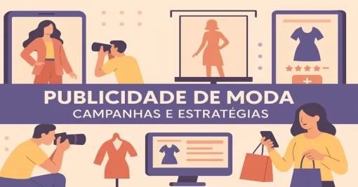 Publicidade de Moda: Exemplos, Estratégias e Mais