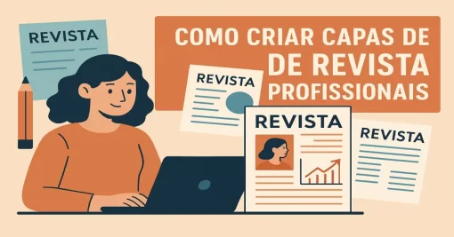 Como Criar Capas de Revista Profissionais