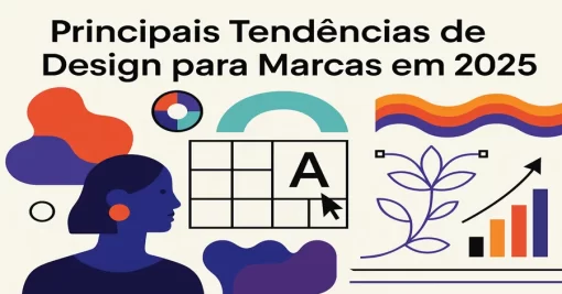 Principais Tendências de Design para Marcas em 2025