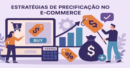 Estratégias de Precificação no E-commerce: Como Definir Preços que Vendem Mais