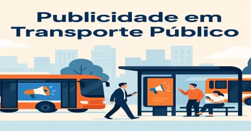 Publicidade em Transporte Público: Como Alcançar Audiências em Movimento com Mídia Out-of-Home