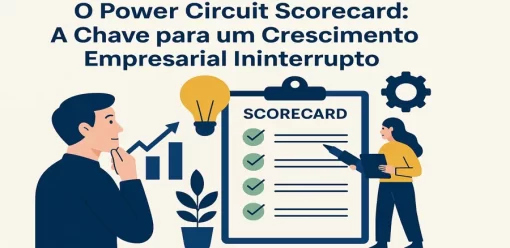 O Power Circuit Scorecard: A Chave para um Crescimento Empresarial Ininterrupto