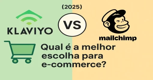 Klaviyo vs Mailchimp (2025): Qual é a melhor escolha para e‑commerce?