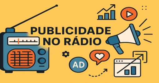 A Eficácia da Publicidade no Rádio: Ainda Funciona em 2025?