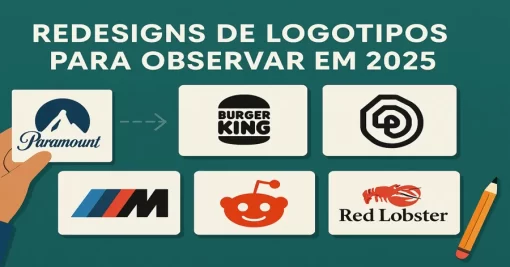 Redesigns de Logotipos para Observar em 2025: As Novas Tendências de Identidade Visual das Marcas