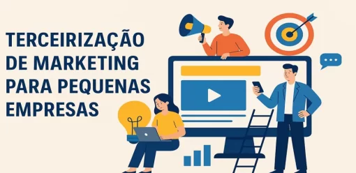 Terceirização de Marketing para Pequenas Empresas: Guia Completo