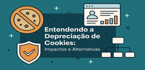 Entendendo a Depreciação de Cookies: Impactos e Alternativas