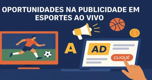 Mergulhando nas Oportunidades de Publicidade em Esportes ao Vivo