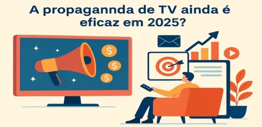 A propaganda de TV ainda é eficaz em 2025?