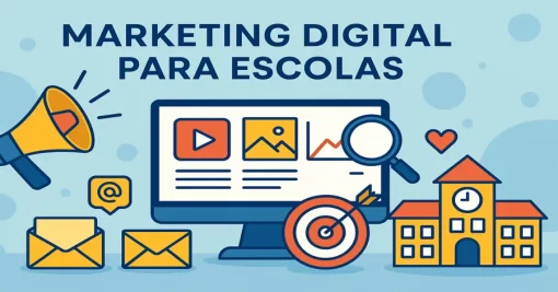 Marketing Digital para Escolas: 10 Estratégias que Todo Profissional de Marketing Educacional Deve Conhecer