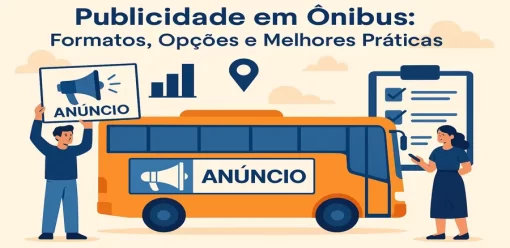 Publicidade em Ônibus: Formatos, Opções e Melhores Práticas
