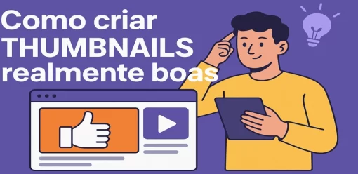Como criar thumbnails realmente boas