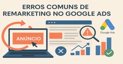 Erros Comuns de Remarketing no Google Ads