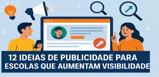 12 ideias de publicidade para escolas que aumentam visibilidade