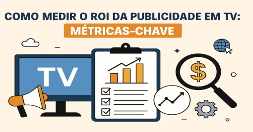Como medir o ROI da publicidade em TV: métricas-chave para 2026