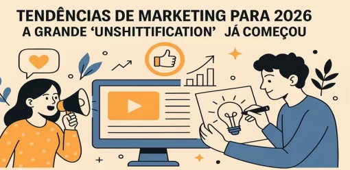 Tendências de marketing para 2026: a grande “unshittification” já começou