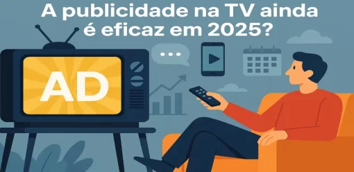 A publicidade na TV ainda é eficaz em 2025?