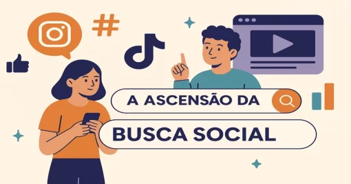 A ascensão da busca social
