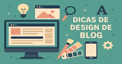 6 Dicas de Design de Blog que Você Precisa Conhecer (e Erros para Evitar!)