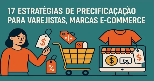 17 Estratégias de Precificação para Varejistas, Marcas e E-commerce