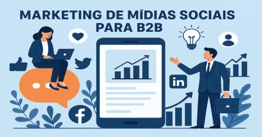 Marketing de Mídias Sociais para B2B