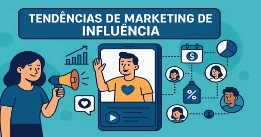 Tendências de Marketing de Influência para 2026: Planejamento e Orçamento
