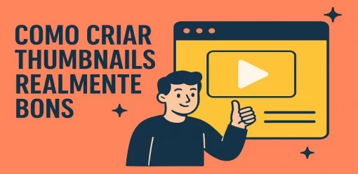 Como criar thumbnails realmente bons