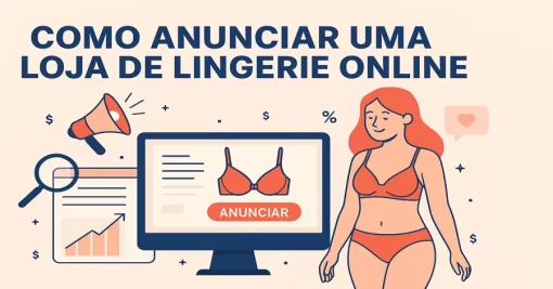 Como anunciar uma loja de lingerie online