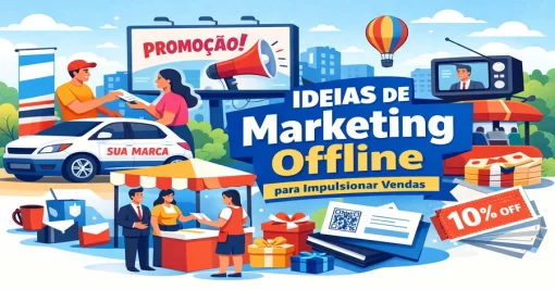Ideias de Marketing Offline para Impulsionar Vendas