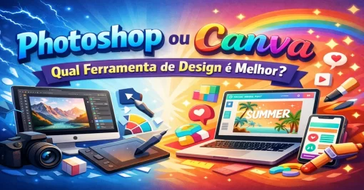 Photoshop ou Canva: Qual Ferramenta de Design é Melhor?