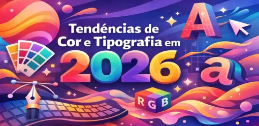 Tendências de Cor e Tipografia em 2026