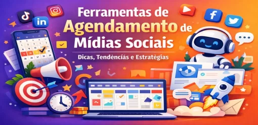 As Melhores Ferramentas de Agendamento de Mídias Sociais em 2026