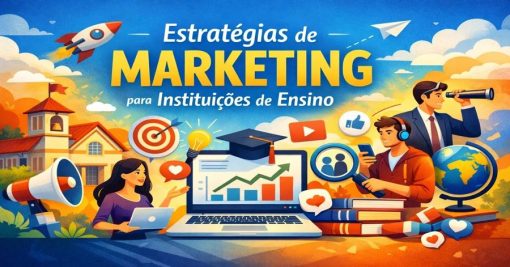 Estratégias de Marketing para Instituições de Ensino: Como Atrair e Engajar Mais Alunos