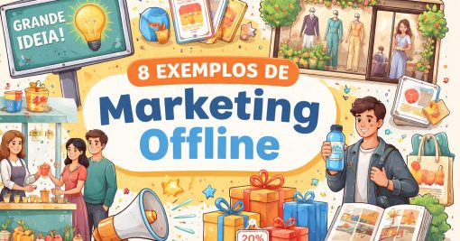 8 Exemplos de Marketing Offline que Encantam Clientes