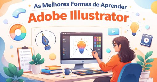 As Melhores Formas de Aprender Adobe Illustrator