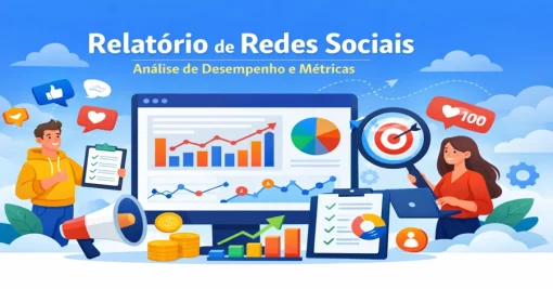 Relatório de Redes Sociais: O Que É, Como Criar e Quais Métricas Analisar