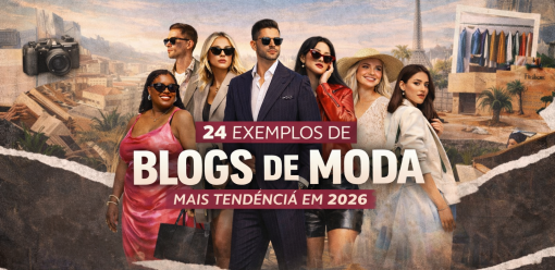 24 exemplos de blogs de moda mais tendência em 2026