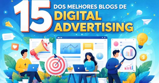 15 dos Melhores Blogs de Digital Advertising para Salvar nos Favoritos